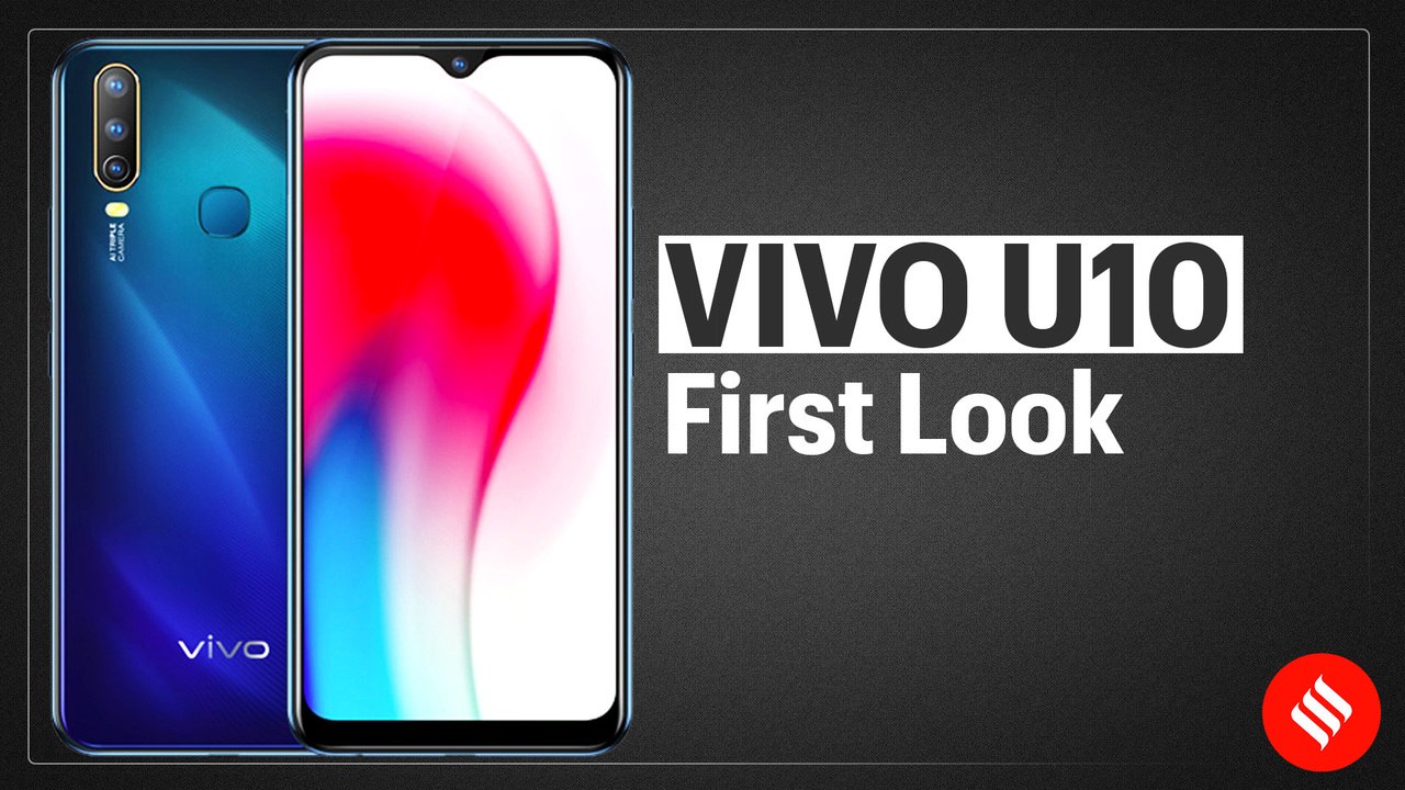 Vivo U10 first look: 13MP+8MP+2MP camera and Sn...