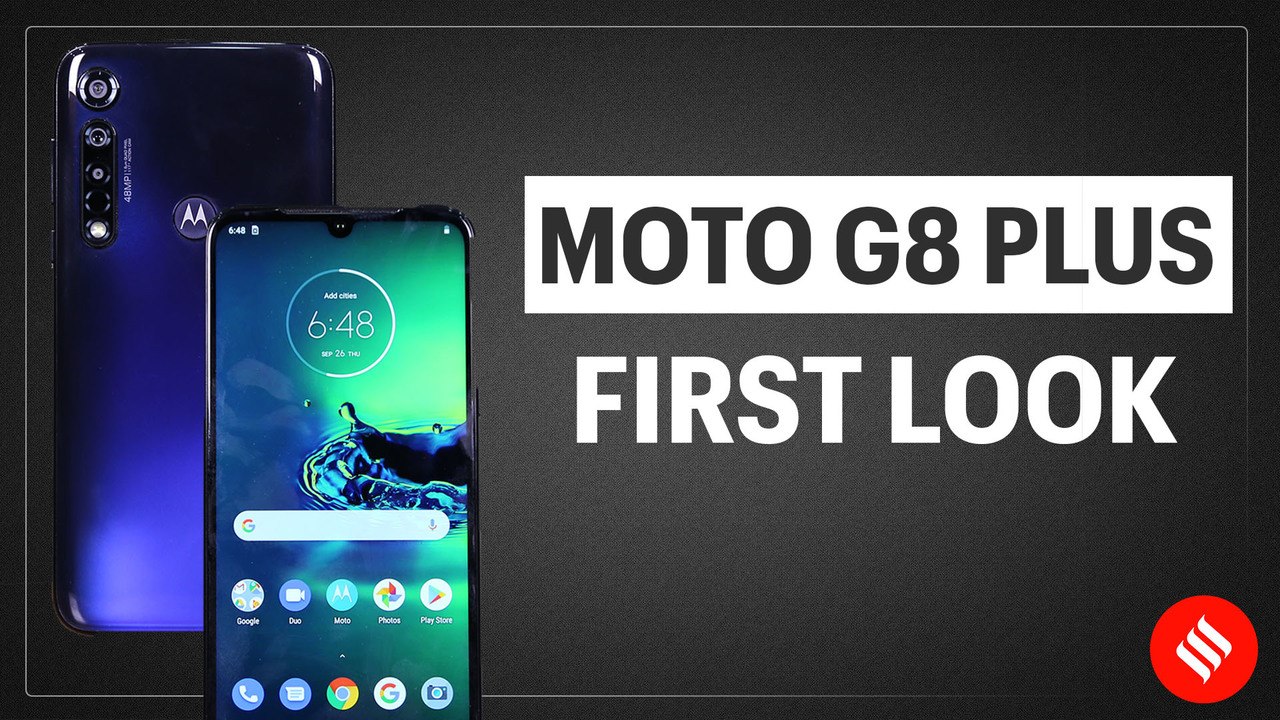 Moto G8 Plus first look: Snapdragon 665 processor and 48MP triple rear camera setup