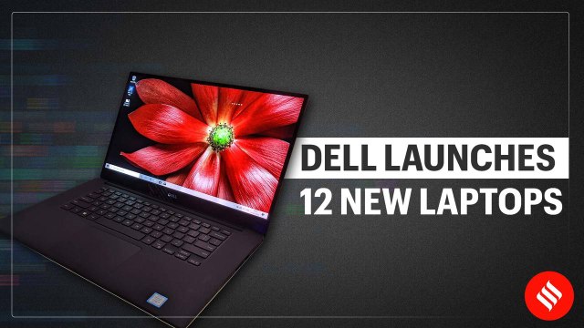Dell launches 2019 XPS 13,15, Alienware M15, G3 gaming laptops in India: Price, specifications