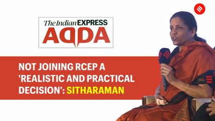 Not joining RCEP a 'realistic and practical decision': Sitharaman