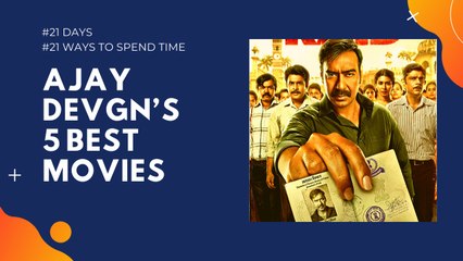 Birthday Special: Ajay Devgn’s best 5 performances | #21Days #21Ways to spend self-isolation
