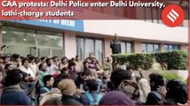 CAA Protests: Scuffle between students and Delhi Police inside Delhi University campus
