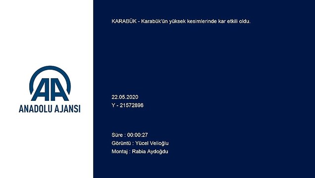 Yüksek kesimlerde mayıs ayında yağan kar şaşkınlık yarattı - KARABÜK