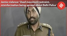 Delhi Police: Used maximum restraint, misinformation being spread