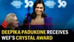 Deepika Padukone receives WEF's Crystal Award for raising mental health awareness