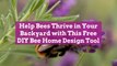 Help Bees Thrive in Your Backyard with This Free DIY Bee Home Design Tool