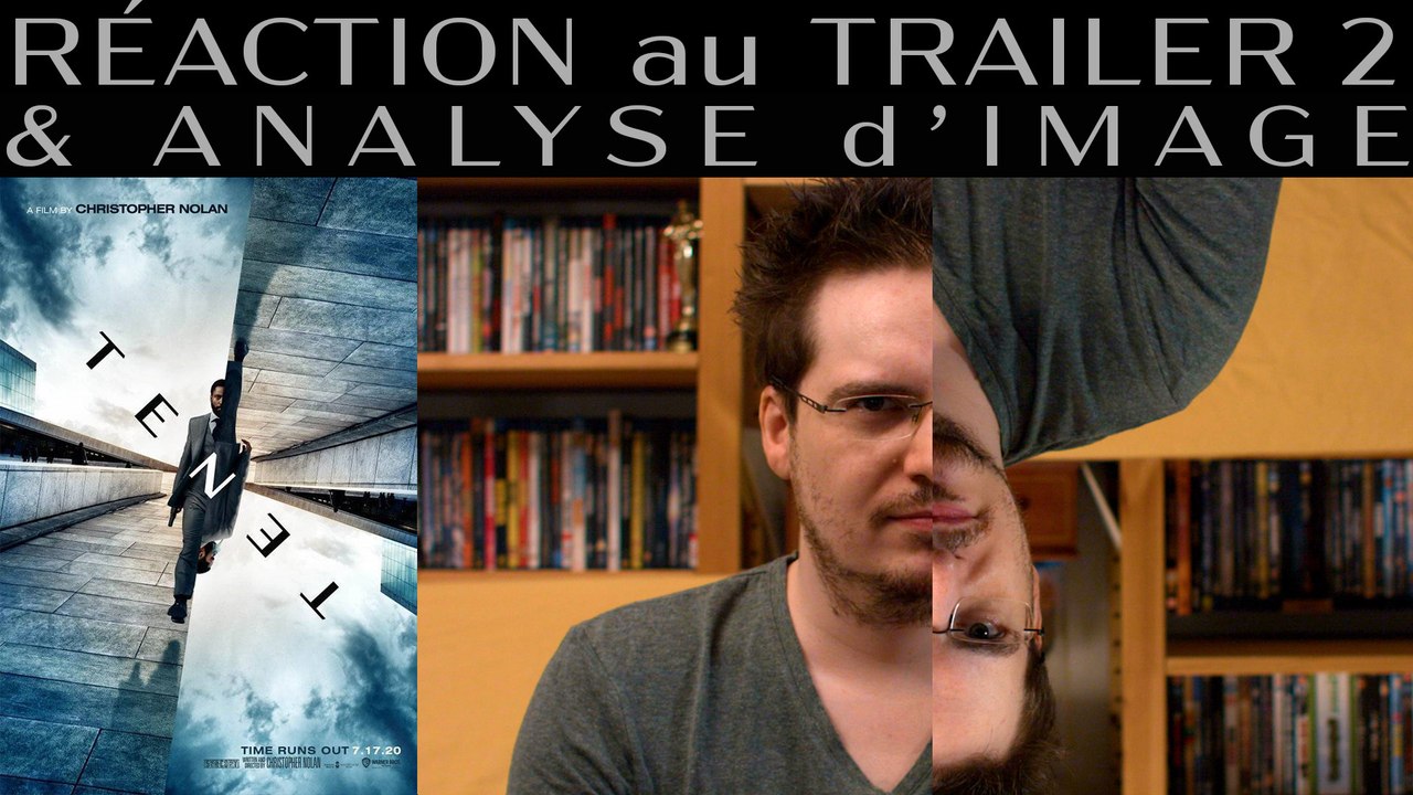 RÉACTION au TRAILER 2 de Tenet
