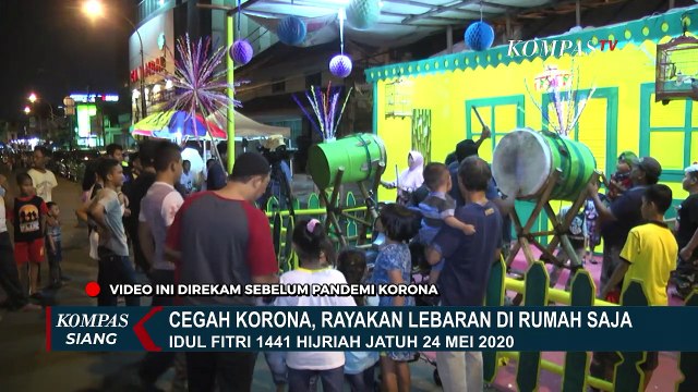 Idul Fitri 1441 Hijriah Jatuh 24 Mei 2020, Lebaran di Rumah Saja Untuk Cegah Corona