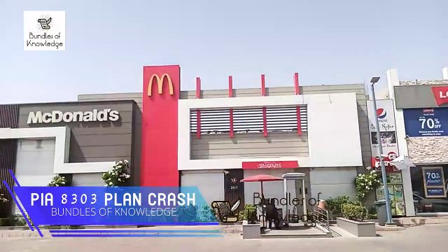 Pakistan International Airlines Crash of Flight 8303 - 22 May 2020 - Bundles Of Knowledge