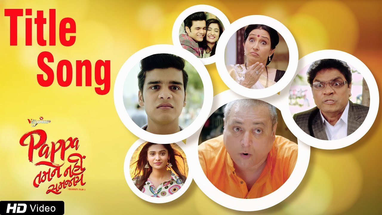 Pappa Tamne Nahi Samjaay | Title Song | Nakash Aziz | Manoj Joshi | Bhavya Gandhi | Johnny Lever