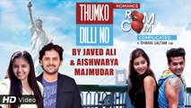 Thumko Dilli No - Gujarati Songs  | Javed Ali | Aishwarya Majmudar | Romance Complicated | Gujarati Movie