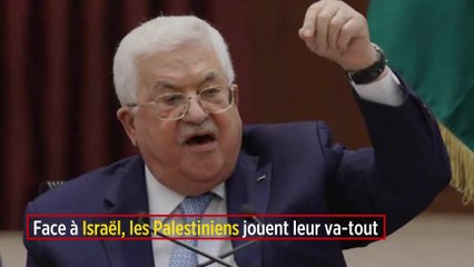Face à Israël, les Palestiniens jouent leur va-tout