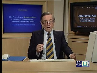 Archivistica generale - Lez 18 - Organizzazione della fase corrente. Criteri organizzativi della memoria archivistica