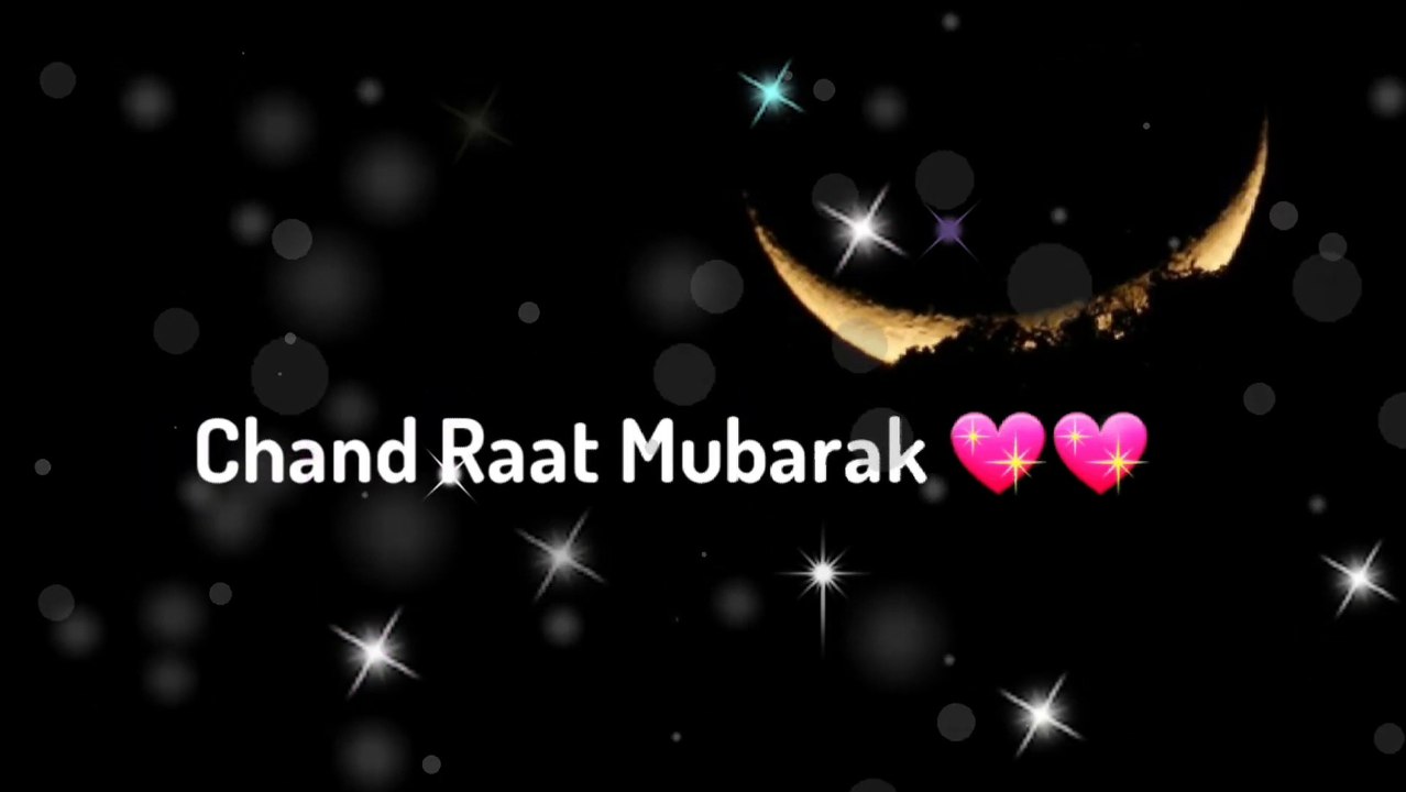 Chand Raat Status  2020 | Chand Raat Mubarak whatsapp status 2020 | Eid Mubarak Staus video for whatsapp