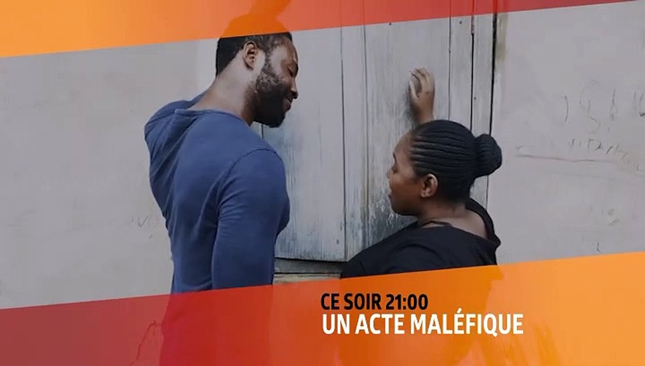 UN ACTE MALÉFIQUE