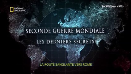 (VF) E06 sur 06 (Final) - Seconde Guerre Mondiale les derniers secrets