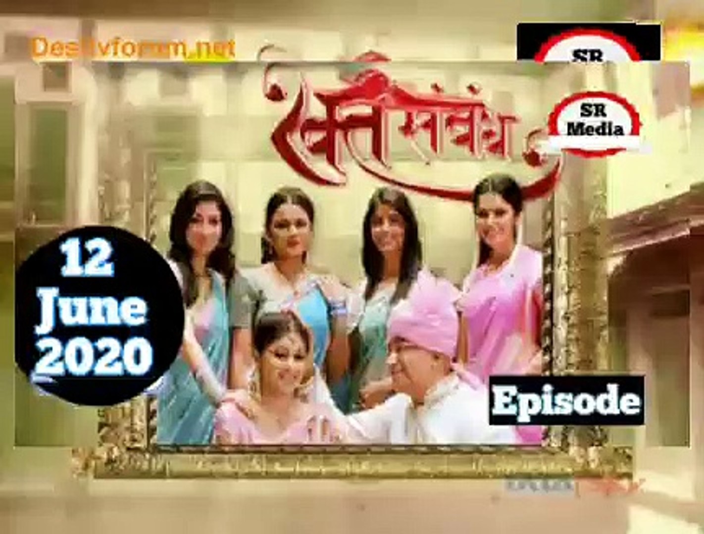 Rakt Sambandh 12 June Full Episode रक त सम ब ध Video Dailymotion