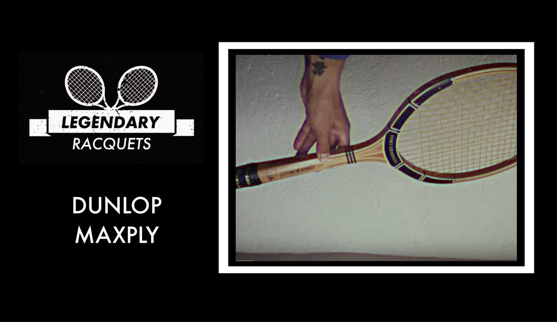 Legendary racquets #2: The Dunlop Maxply - video Dailymotion