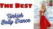 The Best Turkish Belly Dance Show !!