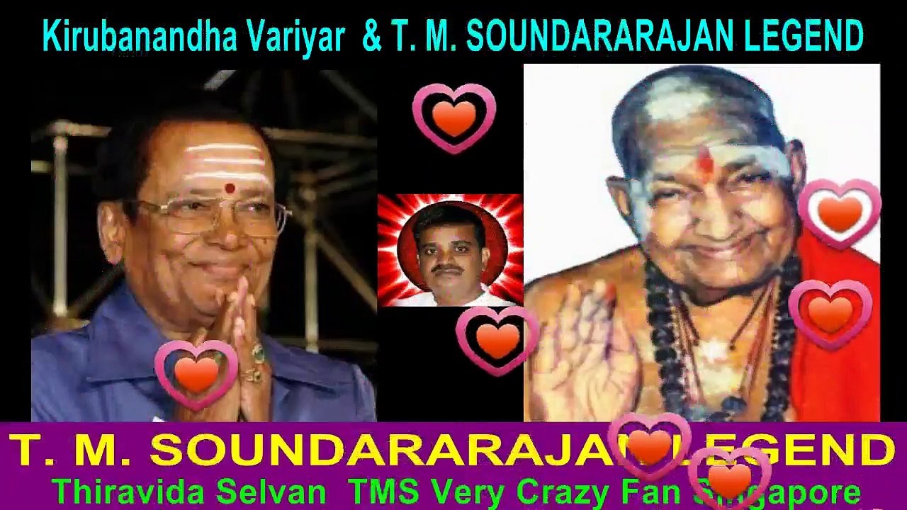 Kirubanandha Variyar & T. M. Soundararajan Legend