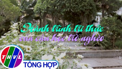 Hành trình tri thức của cậu học trò nghèo