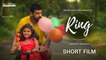 Ring Malayalam Short Film 2020 | Sreekanth Sreedhar | Ishaan Dev