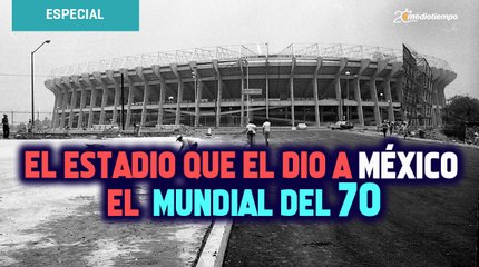 FIFA se enamoró del Azteca y le dio a México el Mundial del 70