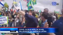Reportan más de 35 mil muertes por covid-19 en América