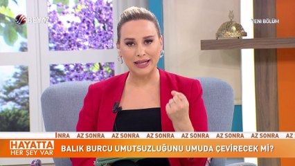 Hayatta Her Şey Var 25 Mayıs 2020