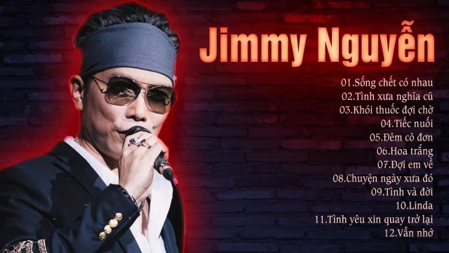 Liên khúc Sống Chết Có Nhau, Tình Xưa Nghĩa Cũ - Jimmy Nguyễn Nhạc Trẻ 7X 8X Vắng Bóng Một Thời