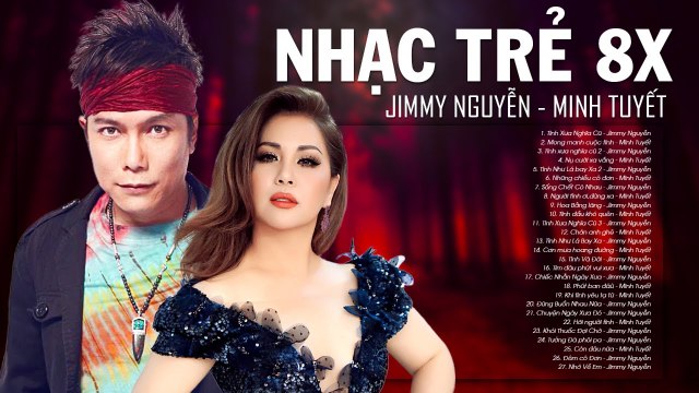 Nhạc Trẻ Xưa 7X 8X 9X JIMMY NGUYỄN MINH TUYẾT - Tình Xưa Nghĩa Cũ - LK Nhạc Hoa Lời Việt hay Nhất