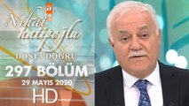 Nihat Hatipoğlu Dosta Doğru - 29 Mayıs 2020