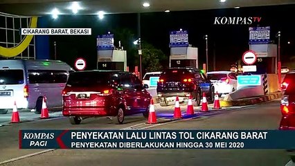 Penyekatan Tol Cikarang Barat Dilakukan Hingga 30 Mei 2020