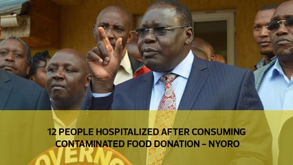 12 people hospitalized after eating contaminated food donation - Nyoro
