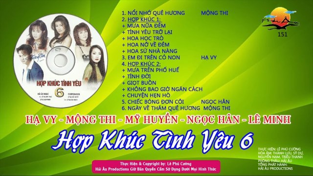 HỢP KHÚC TÌNH YÊU 6 - TIẾNG HÁT HẠ VY, MỘNG THI, MỸ HUYỀN, NGỌC HÂN, LÊ MINH