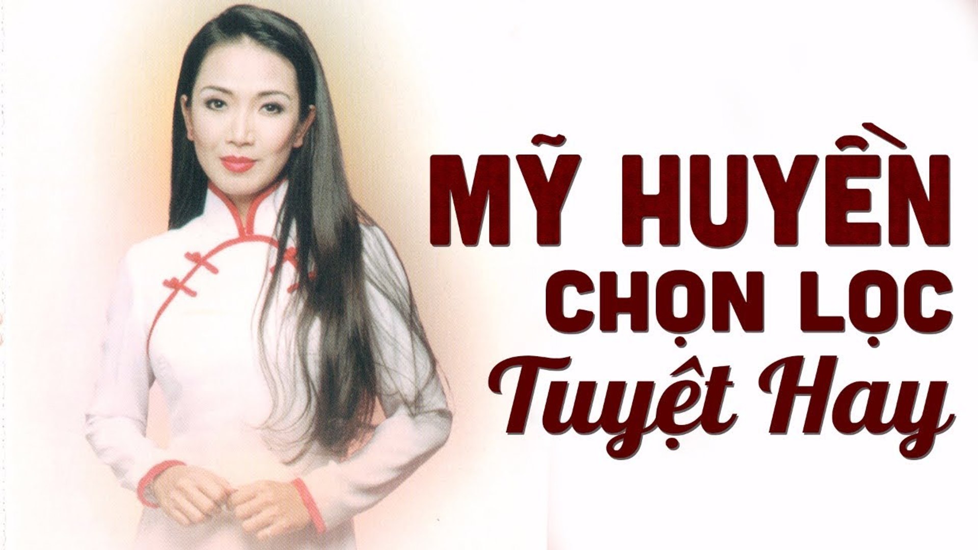 MỸ HUYỀN CHỌN LỌC HAY NHẤT MỌI THỜI ĐẠI  NHẠC VÀNG TRỮ TÌNH HẢI NGOẠI THẬP NIÊN 90 GÂY NGHIỆN