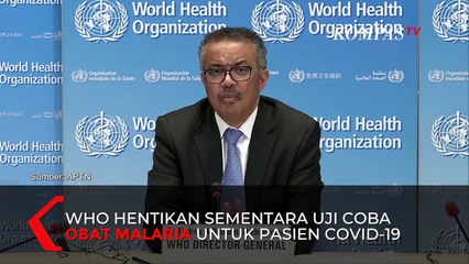 Sempat Digunakan Trump, WHO Hentikan Uji Coba Hydroxychloroquine Untuk Pasien Covid-19
