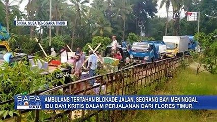 Download Video: Tertahan Blokade Jalan, Bayi Meninggal Dunia dalam Kandungan