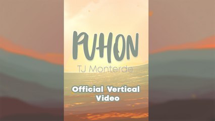 TJ Monterde - Puhon (Vertical Video)