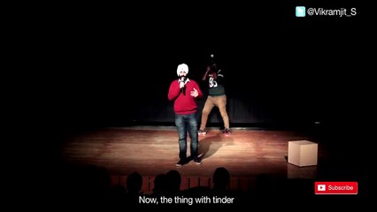 The truth abount Tinder by Vikramjit singh in Canvas laugh club