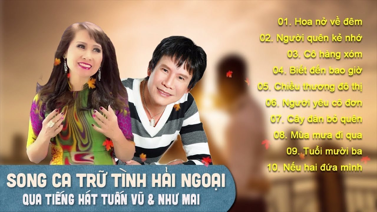 TUẤN VŨ, NHƯ MAI - SONG CA NHẠC VÀNG CỰC BUỒN HAY NHẤT THẬP NIÊN 90 HẢI NGOẠI  NGHE LÀ NGHIỆN