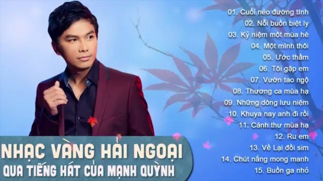 LIÊN KHÚC CUỐI NẺO ĐƯỜNG TÌNH - NHẠC VÀNG TRỮ TÌNH HẢI NGOẠI MẠNH QUỲNH CHỌN LỌC HAY NHẤT 2018