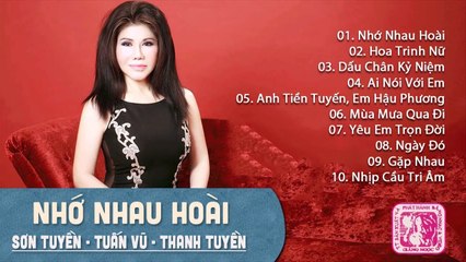NHAC VÀNG XƯA HẢI NGOẠI HAY NHẤT - TAM CA TUẤN VŨ, SƠN TUYỀN, THANH TUYỀN  LK NHỚ NHAU HOÀI