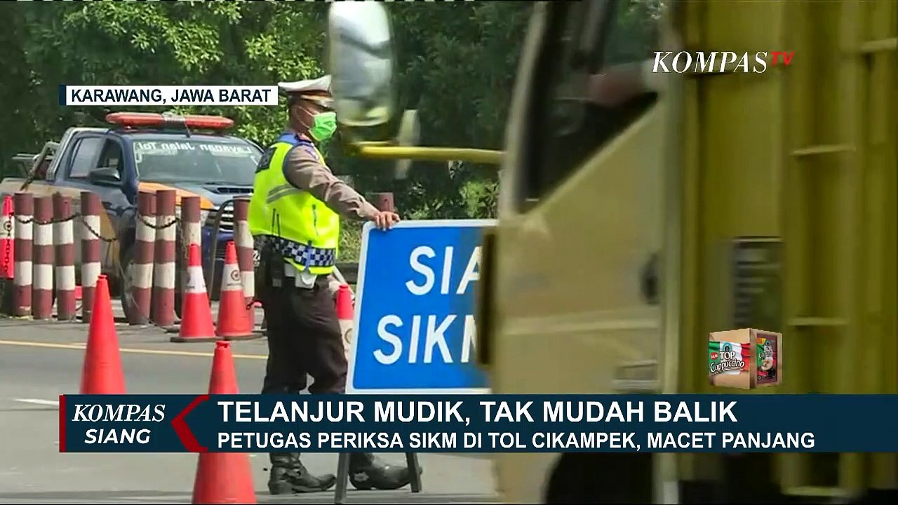 Hati-Hati! Terlanjur Mudik, Gak Mudah Balik