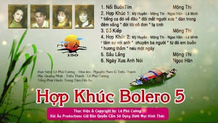 HỢP KHÚC BOLERO HẢI NGOẠI THẬP NIÊN 90  TIẾNG HÁT MỘNG THI, MỸ HUYỀN, NGỌC HÂN, LÊ MINH