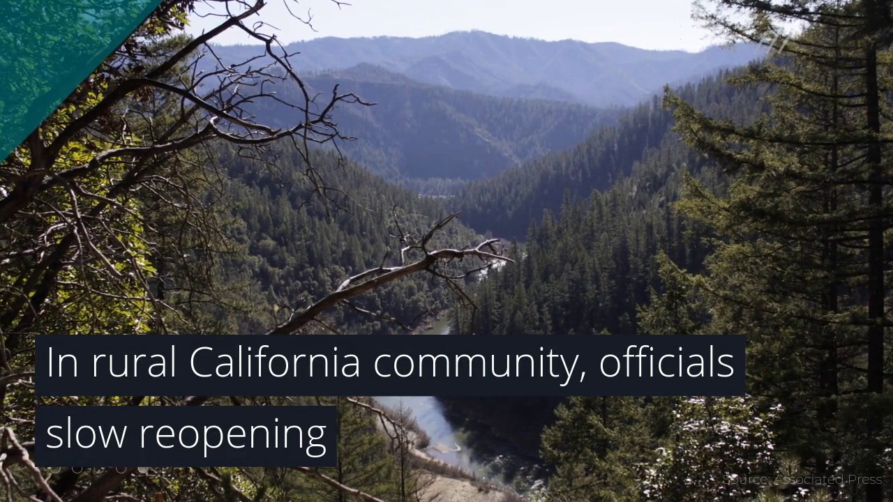 In rural California community, officials slow reopening, and other top stories from May 26, 2020.