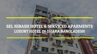 Sel Nibash Hotel Dhaka l Best Hotel in dhamondi