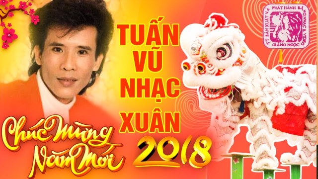 TUẤN VŨ NHẠC XUÂN HẢI NGOẠI XƯA DANH CA NỔI TIẾNG LIÊN KHÚC ANH CHO EM MÙA XUÂN NGHE NỔI DA GÀ