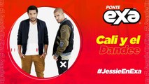 Cali Y El Dandee en #JessieEnExa