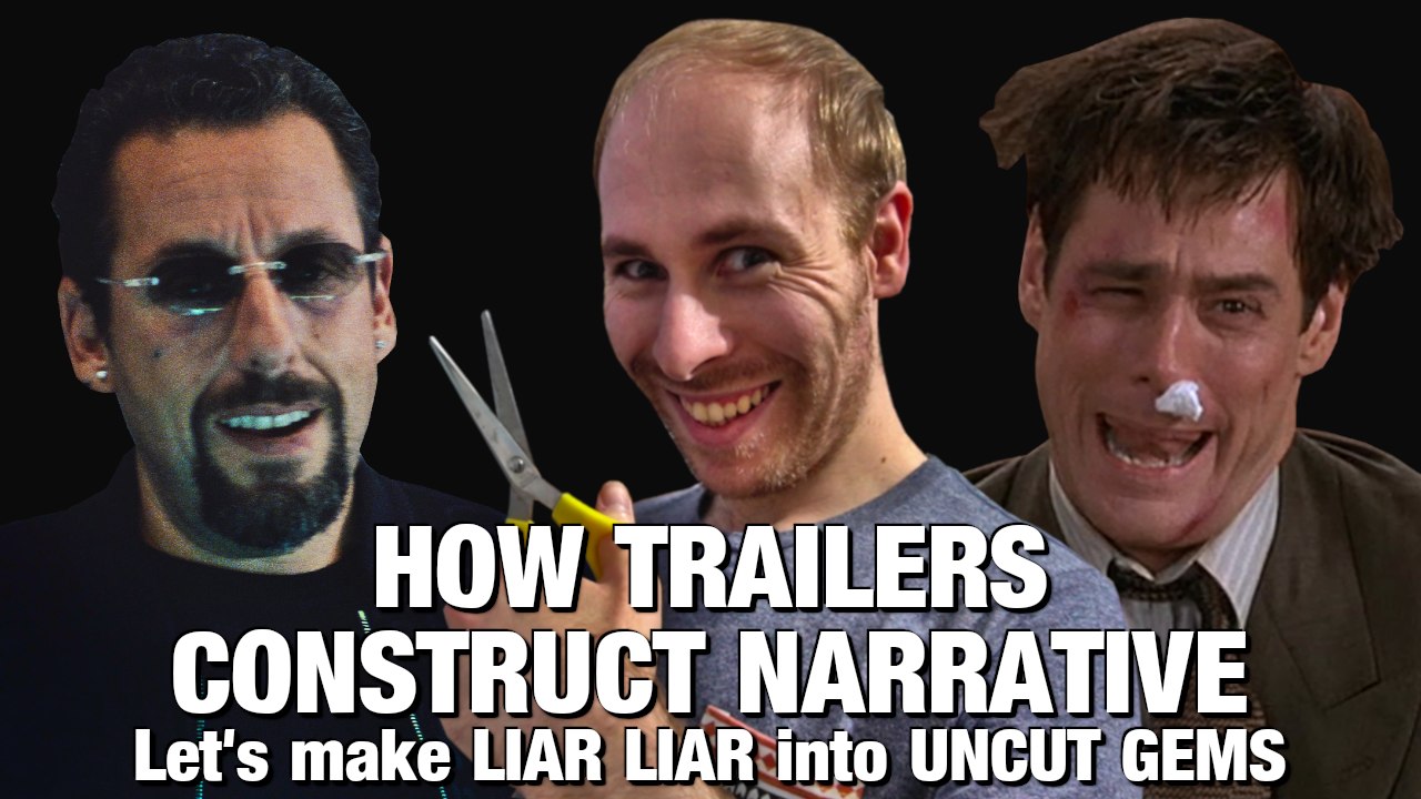 Let's Make 'Liar Liar' Look Like 'Uncut Gems': How Trailers Construct Narrative